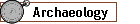 Archaeology